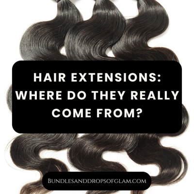 Hair Extensions: Where Do They Really Come From?