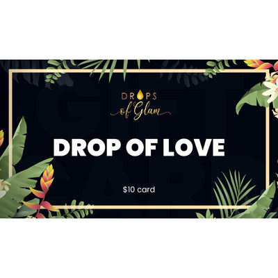 Drops Of Glam Gift Card - Bundles and Drops of Glam